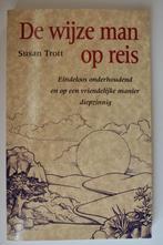 De wijze man op reis / Susan Trott /Een spiritueel verhaal, Susan Trott, Spiritualiteit, Utilisé, Enlèvement ou Envoi