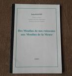 Des moulins de nos ruisseaux aux moulins de la Meuse - Namur, Livres, Histoire nationale, Enlèvement ou Envoi, Utilisé