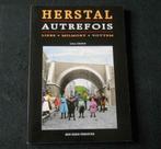 Herstal autrefois - Liers Milmort Vottem (Johan Crespin), Boeken, Geschiedenis | Nationaal, Ophalen of Verzenden, Gelezen