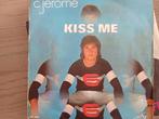C. Jerome - Kiss me, Cd's en Dvd's, Gebruikt, 7 inch, Single, Ophalen of Verzenden