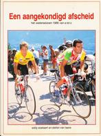 (sp128) Een aangekondigd afscheid, wielerseizoen 1986, Livres, Livres de sport, Utilisé, Enlèvement ou Envoi