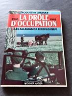 La drôle d'occupation 1940-1943, Utilisé, Armée de terre, Enlèvement ou Envoi, Deuxième Guerre mondiale