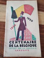 Centenaire de la Belgique 1830 - 1930, Boeken, Gelezen, Ophalen of Verzenden, 20e eeuw of later