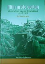 Mijn grote oorlog. Belevenissen van een frontsoldaat 1914-19, Boeken, Ophalen of Verzenden