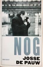 Josse De Pauw - Nog, Enlèvement ou Envoi, Comme neuf