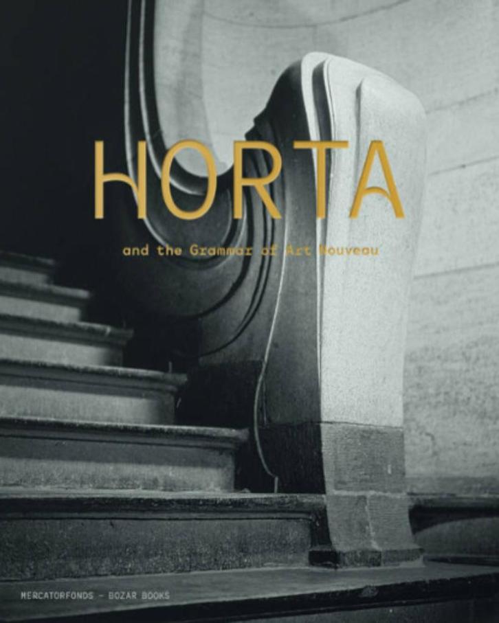 Horta and the grammar of Art Nouveau, Boeken, Kunst en Cultuur | Architectuur, Nieuw, Architectuur algemeen, Ophalen of Verzenden