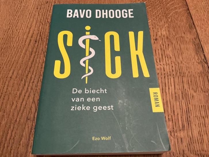 Bavo Dhooge - Sick - verzending mogelijk, Boeken, Literatuur, Gelezen, Ophalen