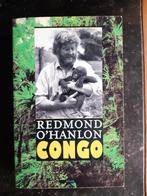 Redmond O'Hanlon - Congo, Ophalen of Verzenden, Zo goed als nieuw