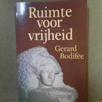 RUIMTE VOOR VRIJHEID - GERARD BODIFEE, Boeken, Ophalen of Verzenden