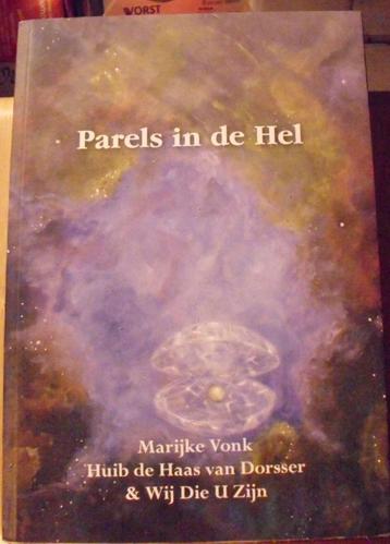 Parels in de hel, Marijke Vonk Huib de Haas van Dorsser & Wi beschikbaar voor biedingen