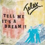 Telex - Tell me it's a dream, Verzenden, 7 inch, Single, Zo goed als nieuw