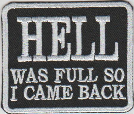 Hell was full so I came back stoffen opstrijk patch embleem, Motoren, Accessoires | Overige, Nieuw, Verzenden