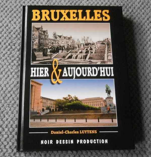 Bruxelles hier & aujourd'hui  (Daniel-Charles Luytens), Boeken, Geschiedenis | Nationaal, Gelezen, Ophalen of Verzenden