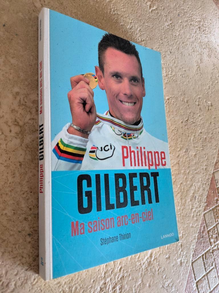 Philippe Gilbert - Ma saison arc-en-ciel (Stéphane Thirion)., Verzenden, Stéphane Thirion., Nieuw, Lopen en Fietsen