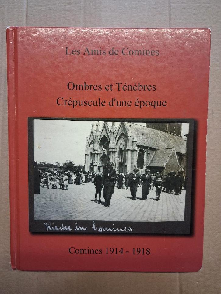 livre de guerre = comines 1914-1918, Collections, Objets militaires | Général, Armée de terre, Enlèvement ou Envoi