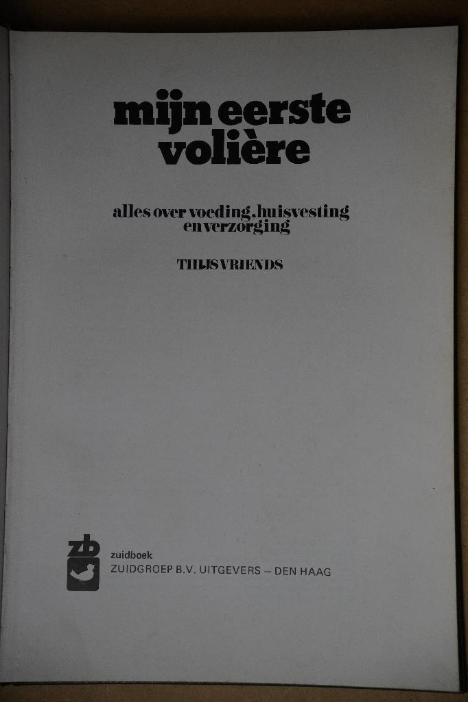 Boek: Mijn eerste volière, Boeken, Dieren en Huisdieren, Zo goed als nieuw, Vogels, Ophalen