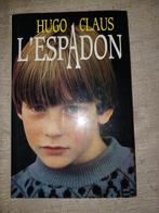 Hugo Claus l'Espadon, Livres, Enlèvement, Comme neuf, Hugo Claus