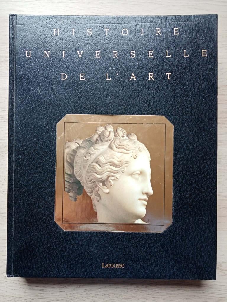 Histoire universelle de l'art Tome 9 XIXème siècle, Enlèvement ou Envoi, Utilisé