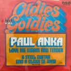 Paul anka - love me warm and tender (oldies but goldies ), Ophalen of Verzenden, Zo goed als nieuw