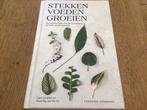 Caro Langton - Stekken, voeden, groeien - prima staat, Boeken, Natuur, Ophalen, Bloemen, Planten en Bomen, Zo goed als nieuw, Caro Langton; Rose Ray