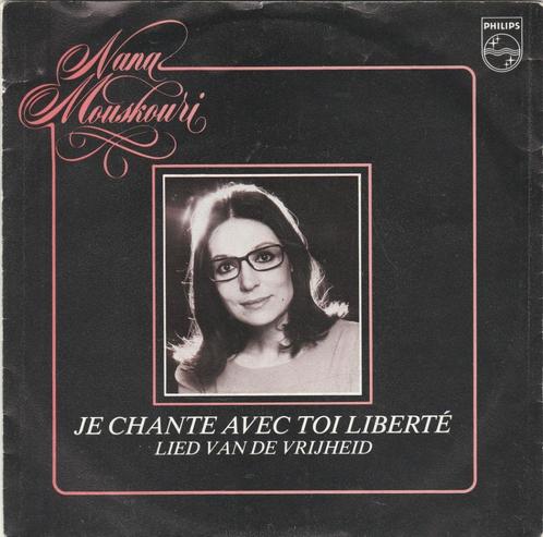 45T: Nana Mouskouri: Je chante avec toi liberté   Pop, CD & DVD, Vinyles Singles, Utilisé, Single, Pop, 7 pouces, Enlèvement ou Envoi