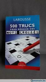 500 trucs pour réussir vos mots croisés Larousse 2005, Livres, Enlèvement ou Envoi, Utilisé, Français