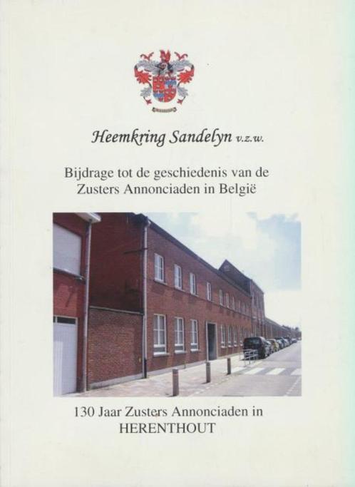 (g3c) 130 Jaar Zusters Annonciaden in Herenthout, Boeken, Geschiedenis | Nationaal, Gelezen, Verzenden