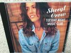 Sheryl Crow: Tuesdaynight music club - cd, Ophalen of Verzenden, Zo goed als nieuw