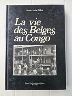 Het leven van Belgen in Congo, Gelezen, Jean-Louis Gillot, Ophalen of Verzenden, 20e eeuw of later