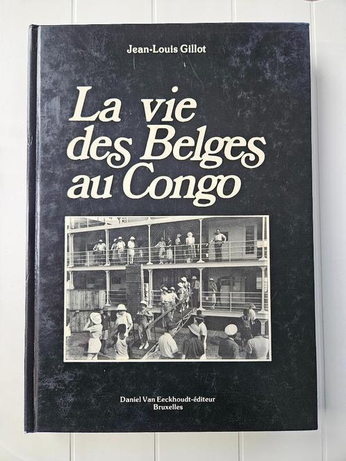 Het leven van Belgen in Congo, Boeken, Geschiedenis | Nationaal, Gelezen, 20e eeuw of later, Ophalen of Verzenden