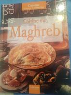 Livre de cuisine Cuisine du Maghreb, Livres, Livres de cuisine, Comme neuf, Plat principal, Moyen-Orient et Maroc, Enlèvement ou Envoi