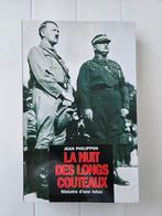 De nacht van de lange messen: het verhaal van een detox, Tweede Wereldoorlog, Jean Philippon, Ophalen of Verzenden, Zo goed als nieuw