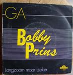 45T 7INCH VINYL SINGLE BOBBY PRINS, Cd's en Dvd's, Vinyl | Nederlandstalig, Ophalen of Verzenden