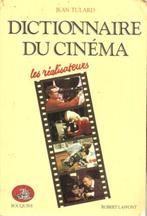 Dictionnaire Du Cinema - Les Réalisateurs, Comme neuf, Tulard, Enlèvement ou Envoi, Cinéma ou Adaptation TV