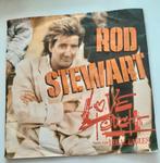 Vinyl 45trs- Rod Stewart- love touch, Cd's en Dvd's, Vinyl | Country en Western, Ophalen of Verzenden, Gebruikt