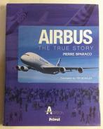 Airbus: The true story / Pierre Sparaco - 2003. - 370pp., Enlèvement ou Envoi
