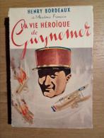 La vie héroïque de Guynemer Henry Bordeaux EO 1945, Enlèvement ou Envoi, Utilisé, Autre