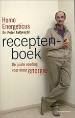 Peter Aelbrecht - Homo Energeticus Receptenboek (2008), Boeken, Gezondheid, Dieet en Voeding, Nieuw, Peter Aelbrecht, Gezondheid en Conditie