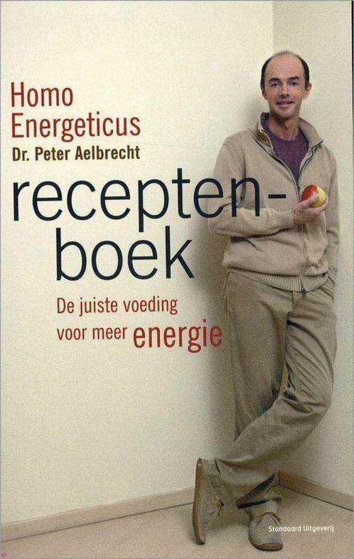 Peter Aelbrecht - Homo Energeticus Receptenboek (2008), Boeken, Gezondheid, Dieet en Voeding, Nieuw, Gezondheid en Conditie, Verzenden
