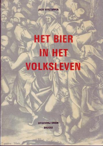 J. VERSTAPPEN - BIER IN HET VOLKSLEVEN Volkskunde Heemkunde disponible aux enchères