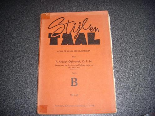 Stijl en Taal - P. Arduijn-Opbrouck en Ed. Fraussen, Antiek en Kunst, Antiek | Boeken en Manuscripten, Ophalen of Verzenden