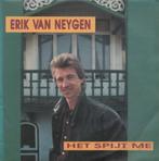 45t Eric Van Neygen - Het spijt me (in nieuwstaat), En néerlandais, Enlèvement ou Envoi, Single, Comme neuf
