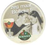 bierviltje 1st. De Koninck Zeg maar bolleke, Verzamelen, Biermerken, Verzenden, De Koninck