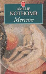 Mercure roman Amélie Nothomb, Livres, Romans, Comme neuf, Europe autre, Enlèvement, Amélie Nothomb