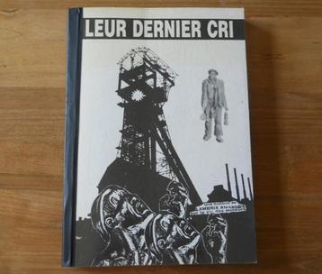 Leur dernier cri - Une histoire sur la vie des mineurs beschikbaar voor biedingen