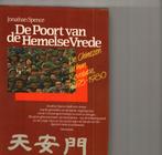 De poort van de hemelse vrede jonathan spence 409 blz, Boeken, Geschiedenis | Wereld, Ophalen of Verzenden, Zo goed als nieuw