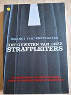 Margot Vanderstraeten - Het geweten van strafpleiters, Boeken, Ophalen of Verzenden, Zo goed als nieuw, Margot Vanderstraeten