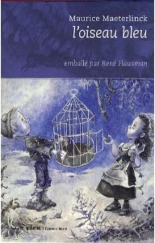 L'oiseau bleu, Boeken, Kinderboeken | Jeugd | 10 tot 12 jaar, Zo goed als nieuw, Ophalen of Verzenden