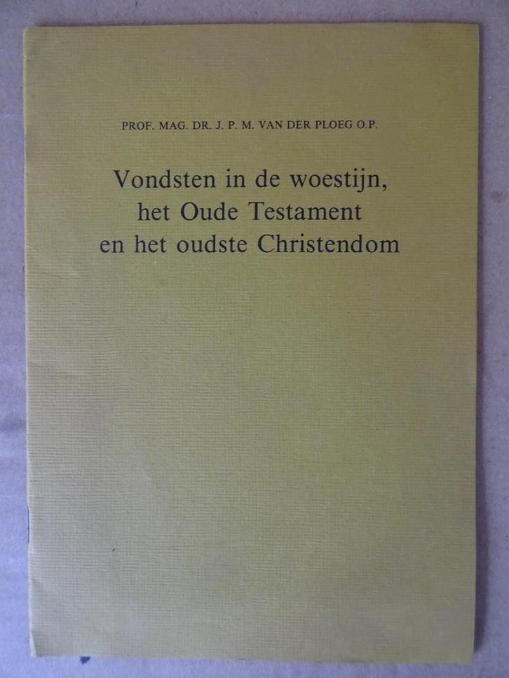 Prof. Dr. J. van der Ploeg Vondsten in de woestijn Zeldzaam!, Boeken, Godsdienst en Theologie, Gelezen, Christendom | Katholiek