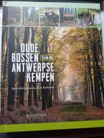 boek oude bossen van de antwerpse kempen, Boeken, Natuur, Ophalen, Nieuw, Bloemen, Planten en Bomen